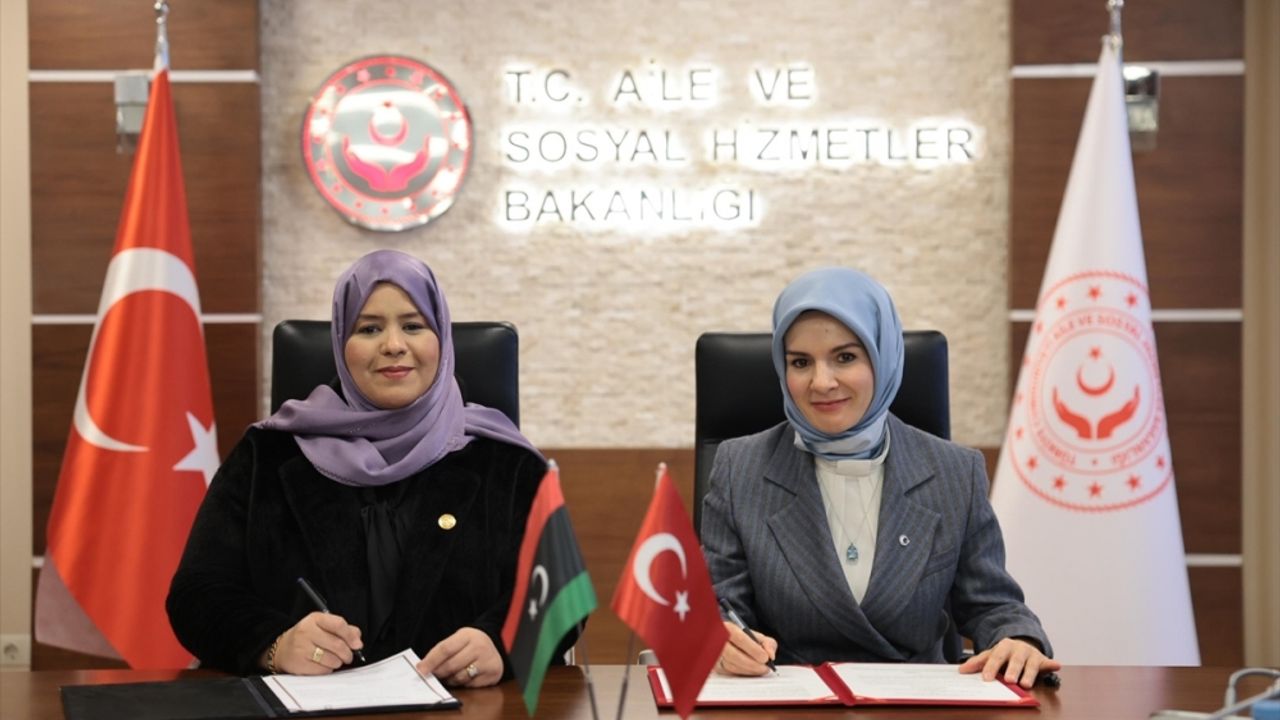Türkiye ile Libya arasında sosyal politika ve sosyal hizmet alanlarında "işbirliği mutabakat zaptı" imzalandı
