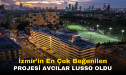 İzmir'in en çok beğenilen projesi: Avcılar Lusso oldu