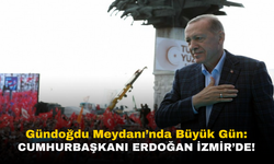 Cumhurbaşkanı Erdoğan İzmir Mitinginde! Gündoğdu Meydanı'nda Büyük Buluşma