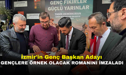 İzmir'in genç başkan adayı gençlere örnek olacak romanını imzaladı