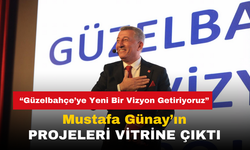 Mustafa Günay’ın Projeleri Vitrine Çıktı: “Güzelbahçe’ye Yeni Bir Vizyon Getiriyoruz”
