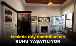 İzmir'de Köy Enstitüleri'nin Ruhu Yaşatılıyor