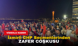 İzmirli CHP Seçmenlerinden Zafer Coşkusu