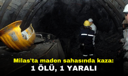 Milas'ta maden sahasında kaza: 1 ölü, 1 yaralı