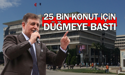İzmir Büyükşehir Belediyesi'nden 25 bin konut projesi!