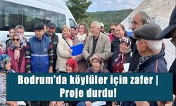 Bodrum'da köylüler için zafer | Proje durdu