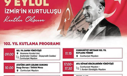 9 Eylül İzmir Kurtuluşu: Kutlama programı açıklandı!