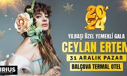 Ceylan Ertem Yılbaşı Özel Yemekli Gala Balçova Termal Otel’de!