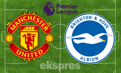 Manchester United - Brighton maçı ne zaman, saat kaçta ve hangi kanalda? Ferdi Kadıoğlu oynayacak mı?