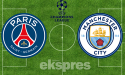 PSG - Manchester City maçı ne zaman, saat kaçta ve hangi kanalda?