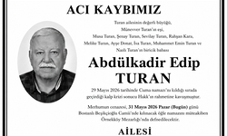 Abdülkadir Edip Turan 73 yaşında hayatını kaybetti