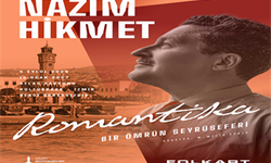 Nâzım’ın dünyası “ROMANTİKA” ile İzmir’de