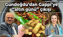 Gündoğdu’dan Gappi’ye “altın günü” çıkışı