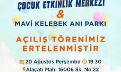 Üçüncü Yuvamız Çeşme ve Mavi Kelebek Anı Parkı hizmete açılıyor