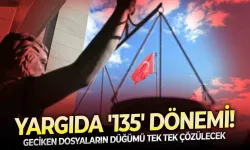 Geciken dosyalar için ‘Alo Adalet 135’ dönemi