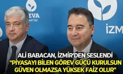 Babacan’dan İzmir’de fon krizi için görev gücü çağrısı