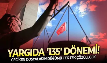 Geciken dosyalar için ‘Alo Adalet 135’ dönemi
