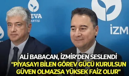 Babacan’dan İzmir’de fon krizi için görev gücü çağrısı