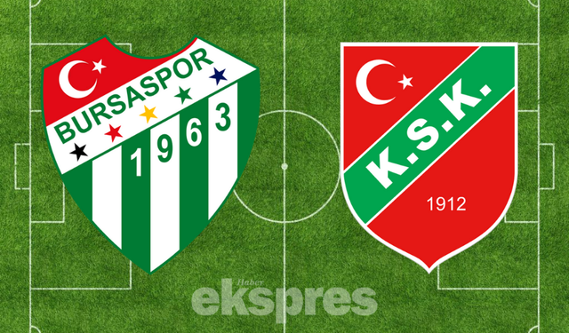 Bursaspor  - Karşıyaka maçı canlı yayınlanacak