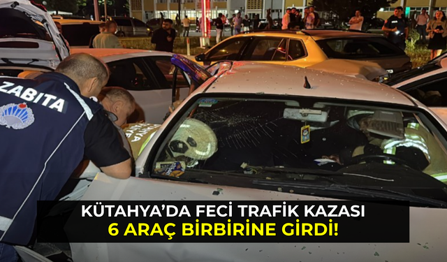 Kütahya’da kırmızı ışıkta zincirleme kaza: 6 yaralı