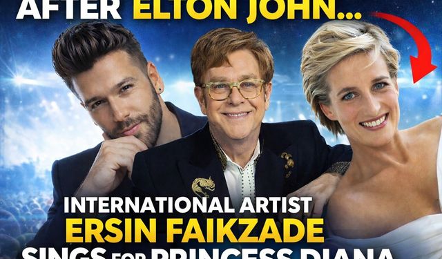 Ünlü Sanatçı Ersin Faikzade Prenses Diana İçin Şarkı Yazdı
