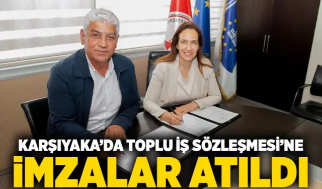 Karşıyaka'da toplu sözleşmede uzlaşı sağlandı