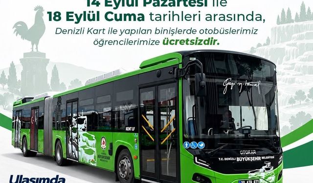 Denizli’de öğrencilere ücretsiz ulaşım müjdesi