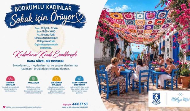 Bodrum’un sokakları, kadınların el emeğiyle renkleniyor