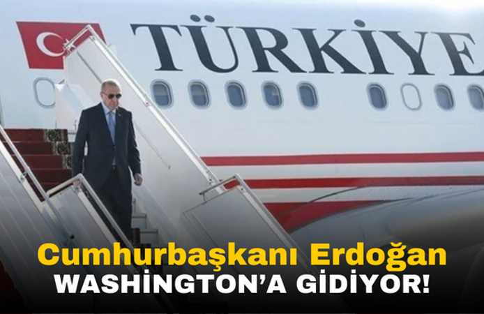 Cumhurbaşkanı Erdoğan 9 Mayıs'ta ABD'ye Gidiyor