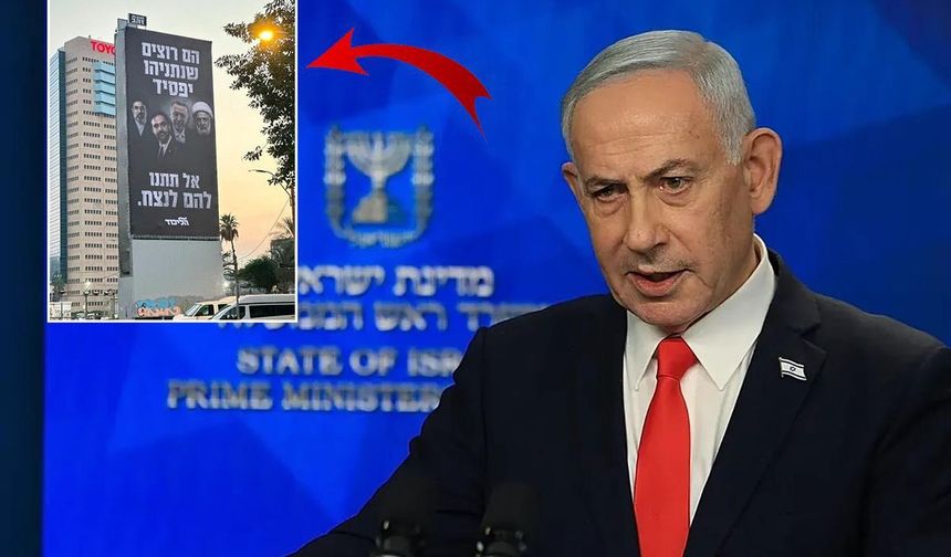 Netanyahu’dan Erdoğan’ı hedef alan afiş