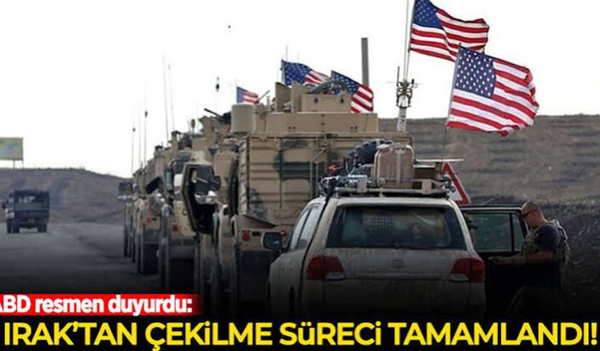 ABD’nin Irak’taki askeri misyonu sona erdi. Tamamen çekildi.