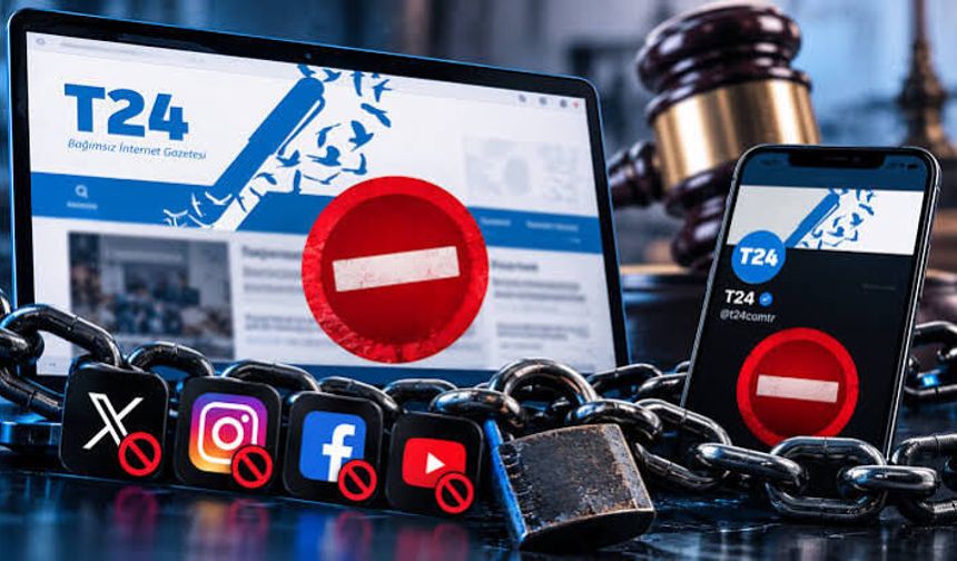 T24’ün internet sitesi ve sosyal medya hesapları kapatıldı