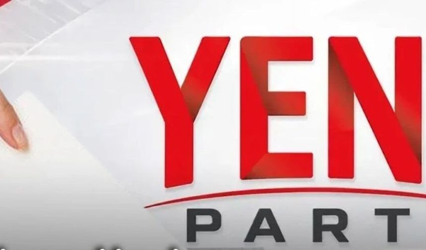 YENİ Parti İzmir'de kongre takvimi 3 Ekim'de başlıyor
