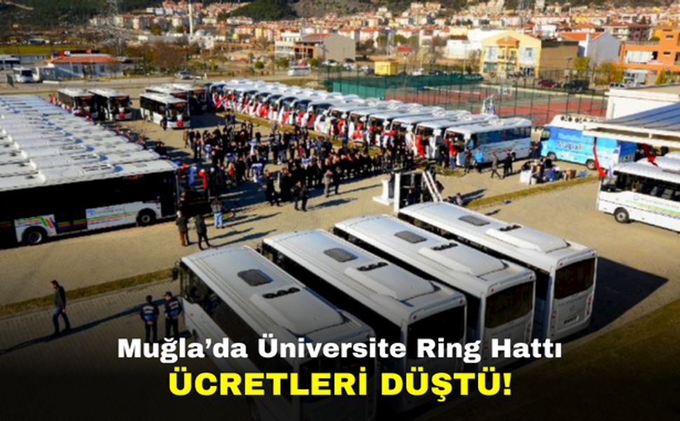 Muğla Büyükşehir Belediyesi, Üniversite Ring Hattı Ücretlerini Düşürdü