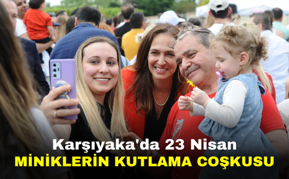 Karşıyaka'da 23 Nisan | Miniklerin Kutlama Coşkusu