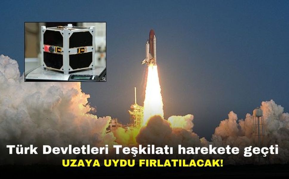 Türk Devletleri uzaya ortak uydu fırlatıyor!