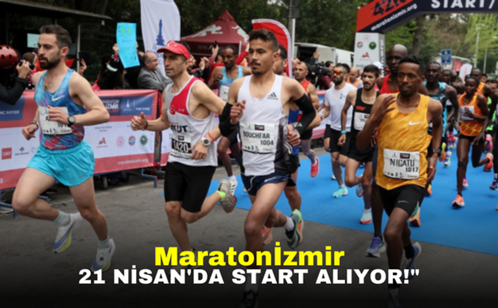"Maratonİzmir: 21 Nisan'da Start Alıyor!"