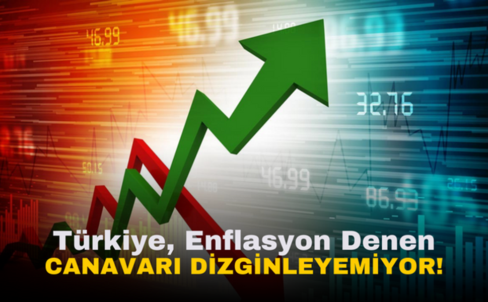 Türkiye Enflasyon Canavarını Dizginleyemiyor | Afrika'yı Geride Bıraktık!