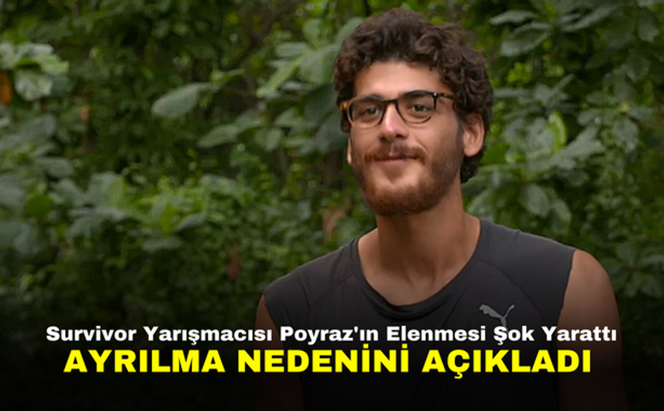 Survivor'un Sevilen Yarışmacısı Yiğit Poyraz'ın Elenmesi Şaşkınlık Yarattı | Ayrılma Nedenini Açıkladı