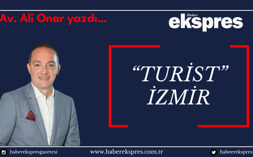 “Turist” İzmir