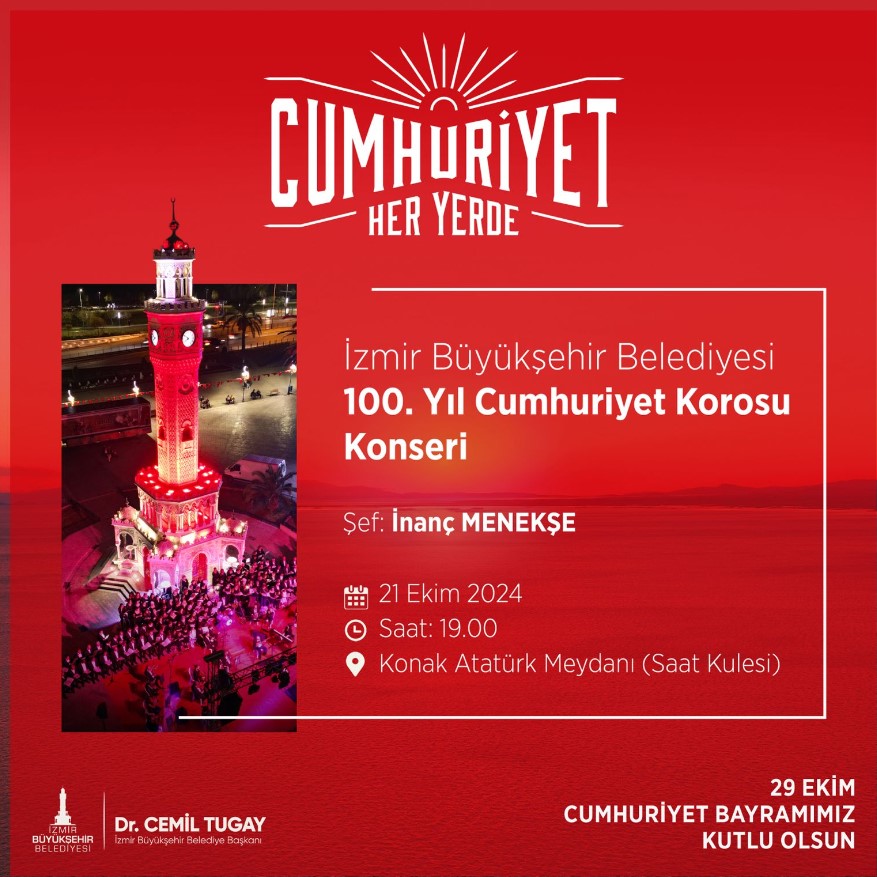 100 Kişilik Cumhuriyet Korosu Ile İzmirlileri Büyük Kutlama Bekliyor