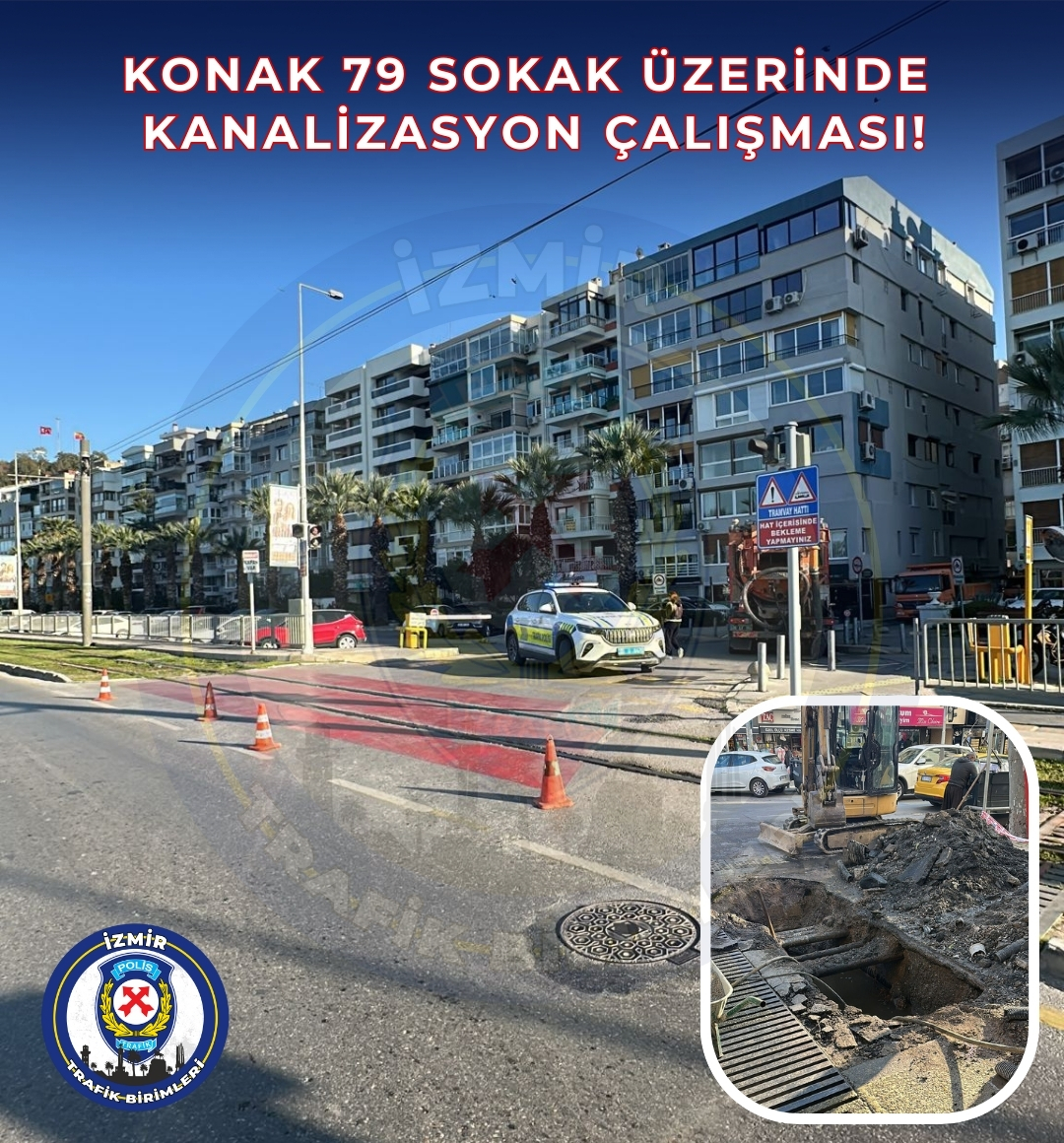 Konak’ta Kanalizasyon Çalışması Güzergah Değişikliğine Dikkat!2