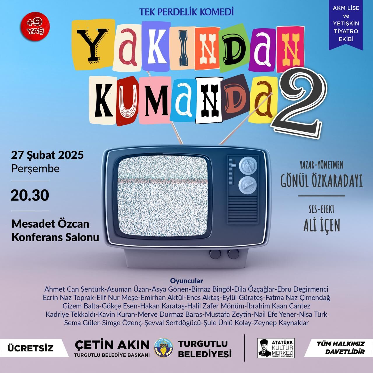 ‘Yakından Kumanda 2’ Turgutlu'da Tekrar Sahneye Çıkıyor (2)