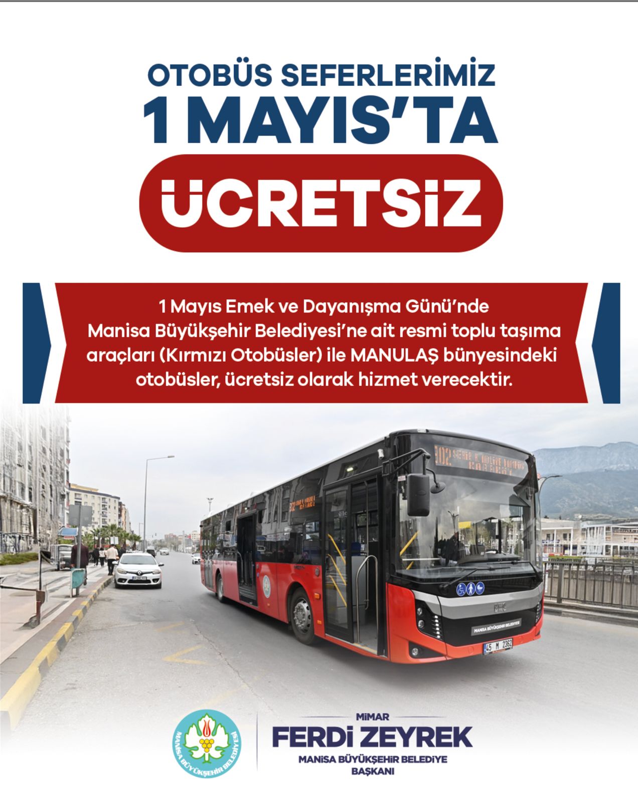 Manisa'da 1 Mayıs'ta Toplu Taşıma Müjdesi (2)