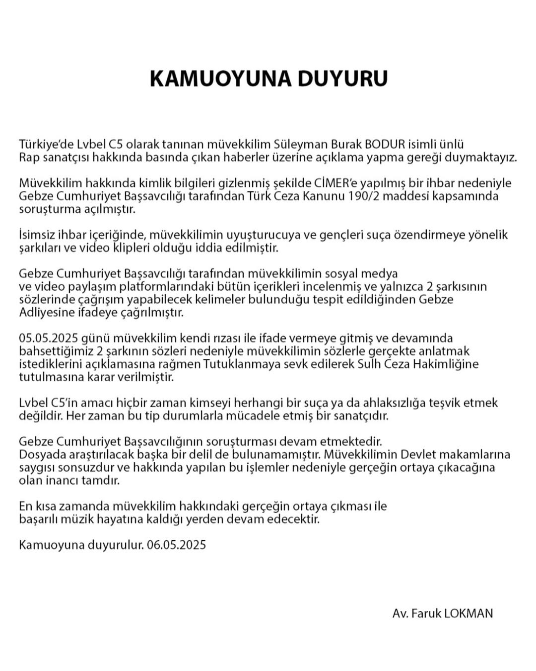 Lvbel C5’In Avukatı Müvekkilim Her Zaman Suçla Ve Ahlaksızlıkla Mücadele Etmiştir