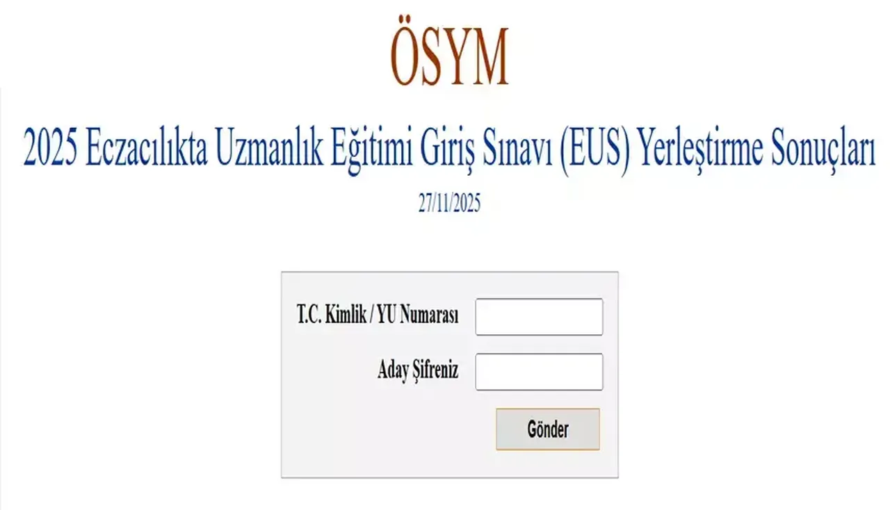 Eus Yerlestirme Sonuclari Nereden Sorgulanir 2025