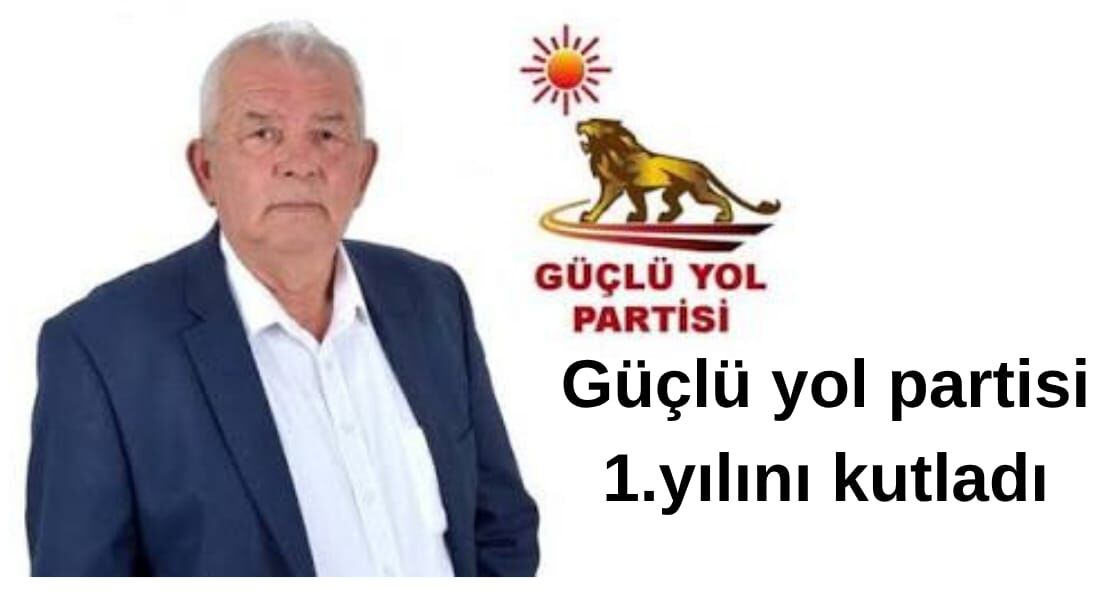 Güçlü yol partısı 1.yılını kutladı